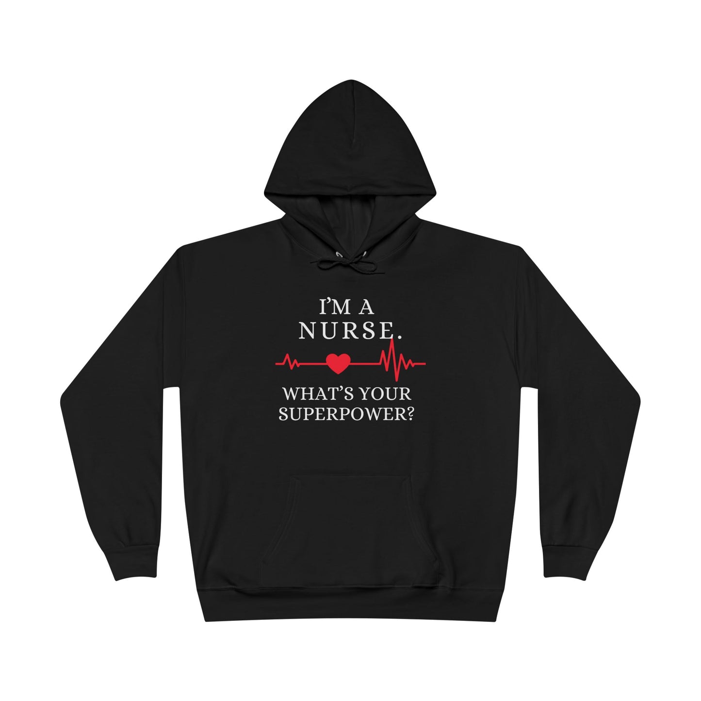 Nurse Superpower Hoodie