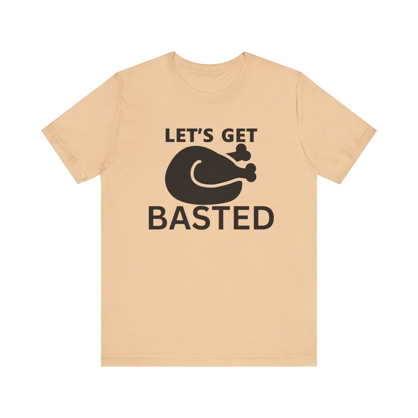 Get Basted Thanksgiving Tee - Unisex Jersey Short Sleeve Tee -