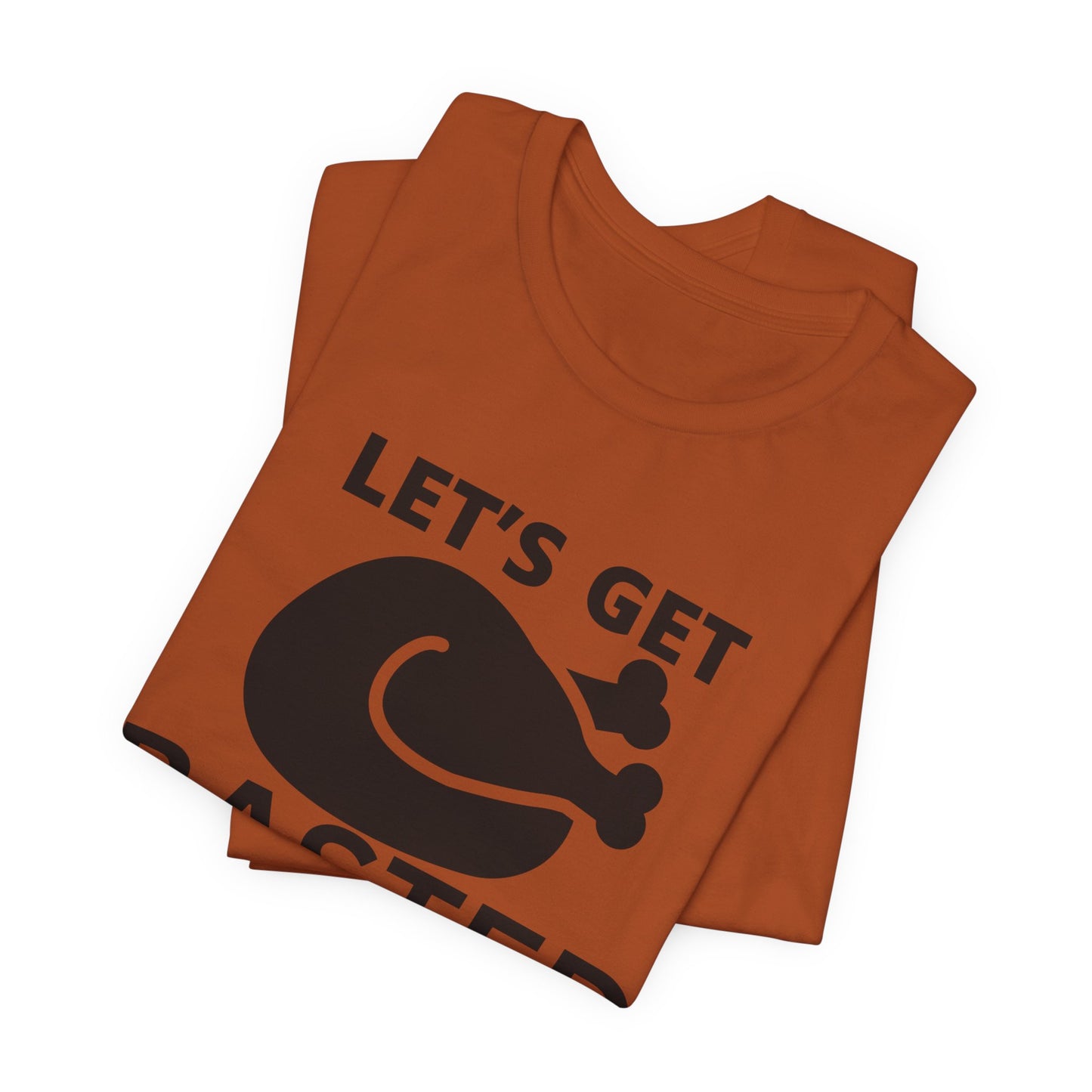 Get Basted Thanksgiving Tee - Unisex Jersey Short Sleeve Tee -