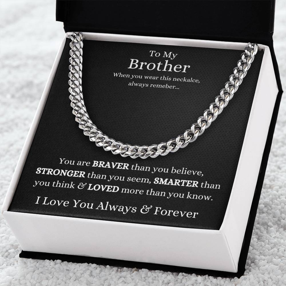 To My Brother Cuban Link Chain Necklace- From Sibling