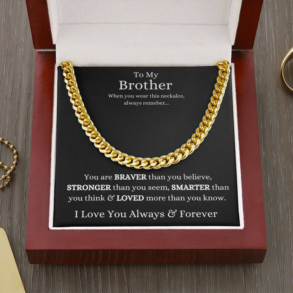 To My Brother Cuban Link Chain Necklace- From Sibling