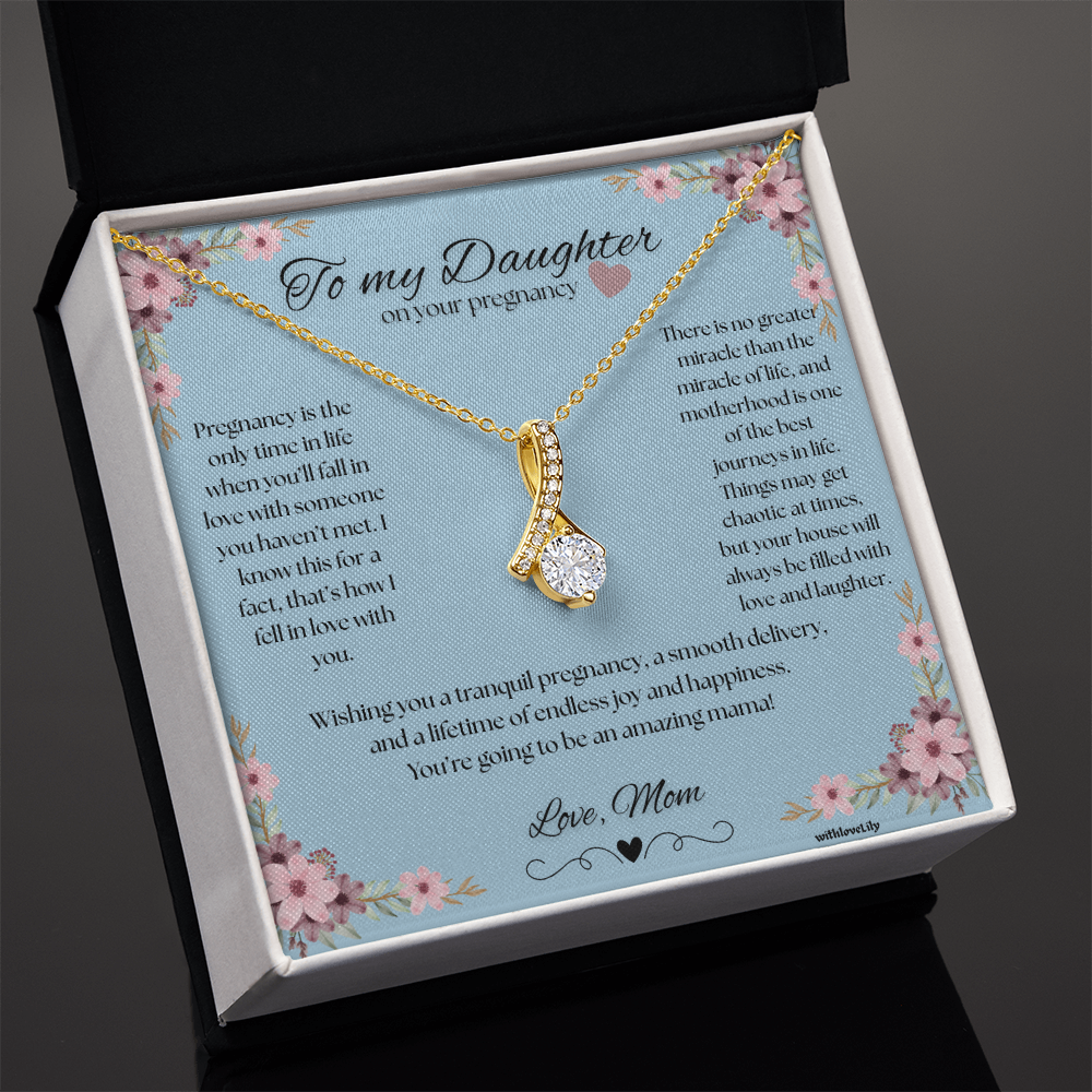 ๐ธ To My Daughter on Your Pregnancy