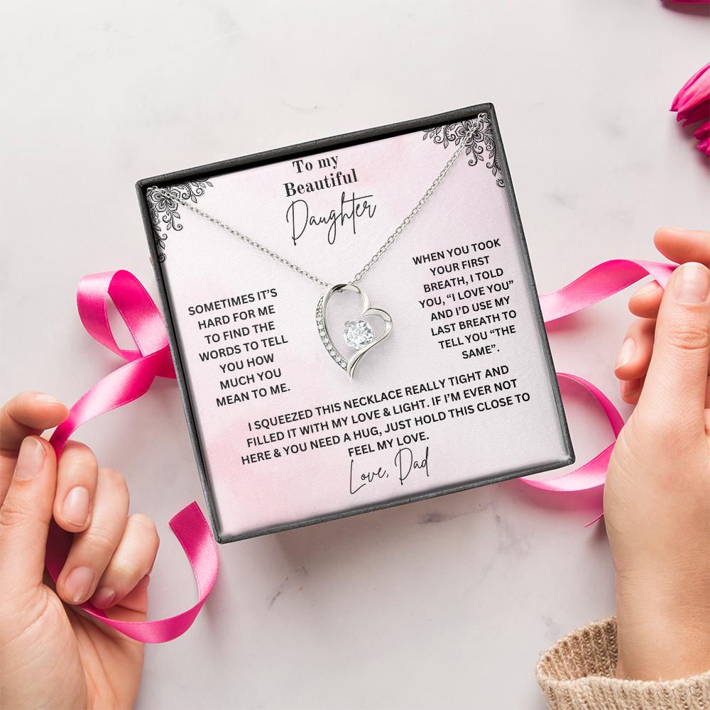 To My Beautiful Daughter Necklace, Love Dad