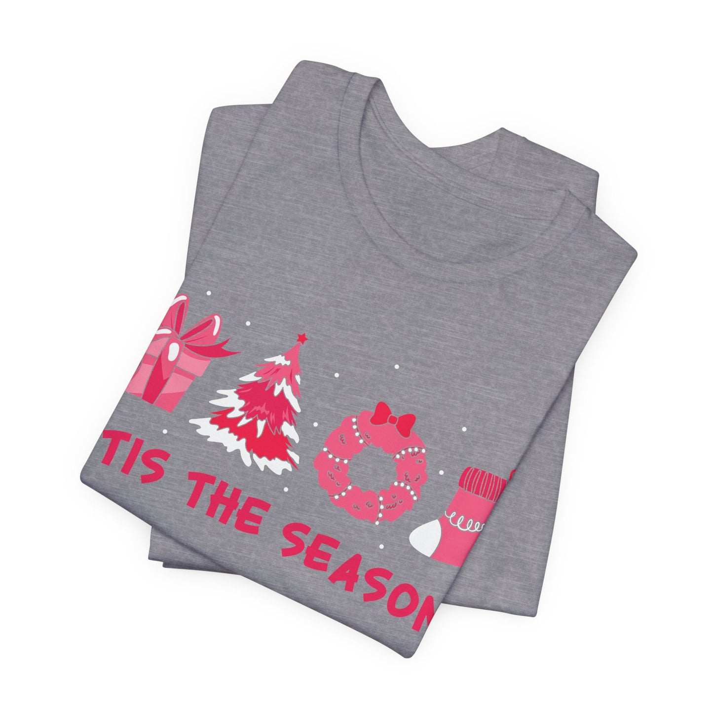 Pink Tis The Season Christmas Tee - Unisex Tee