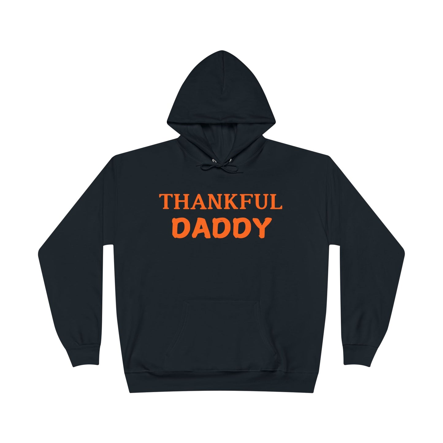 Thankful Daddy Thanksgiving Hoodie