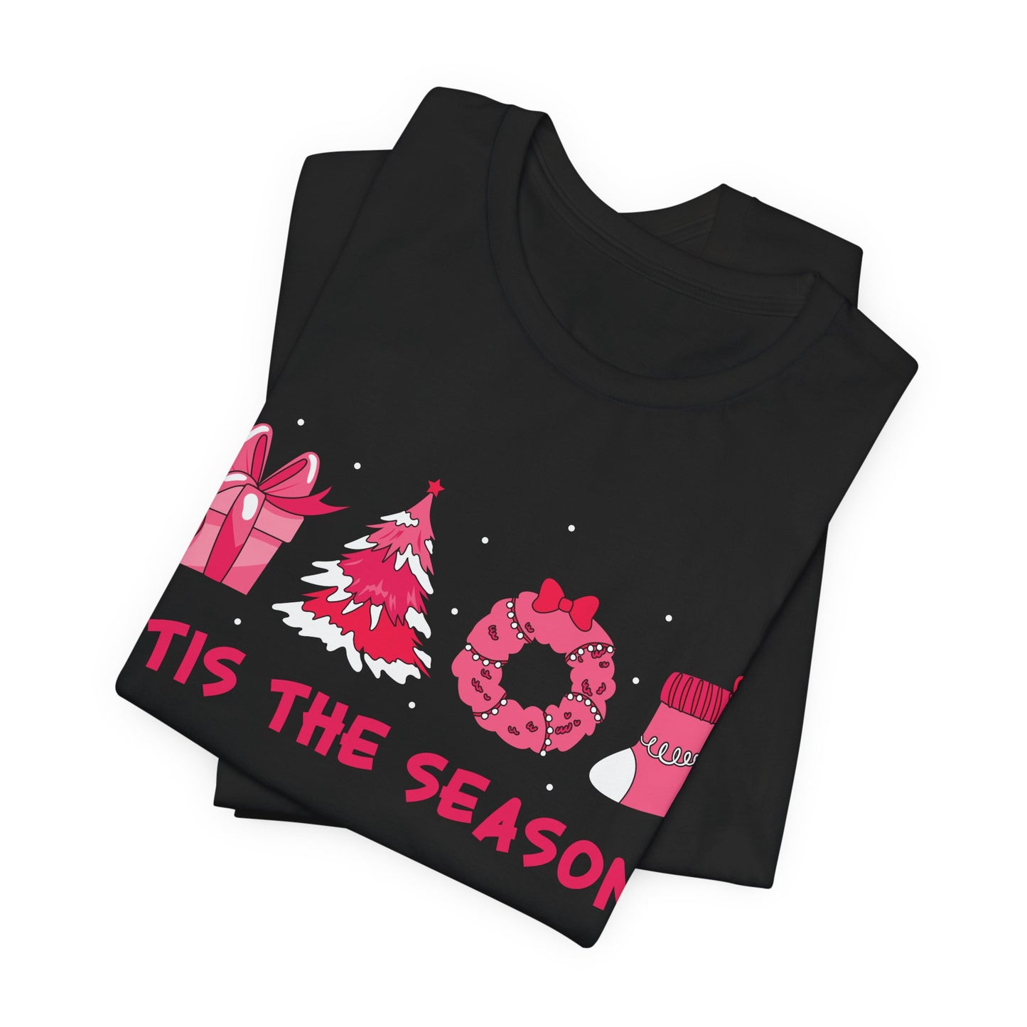 Pink Tis The Season Christmas Tee - Unisex Tee