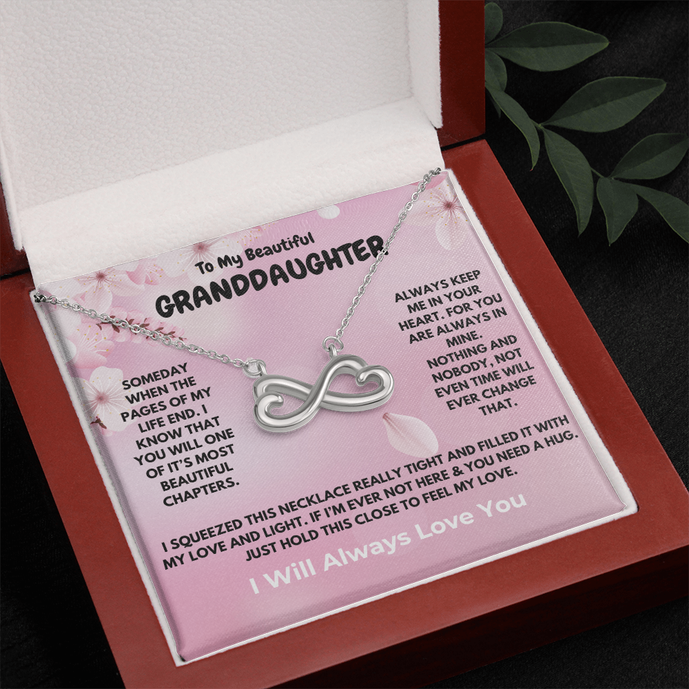 To My Beautiful Granddaughter -Endless Love