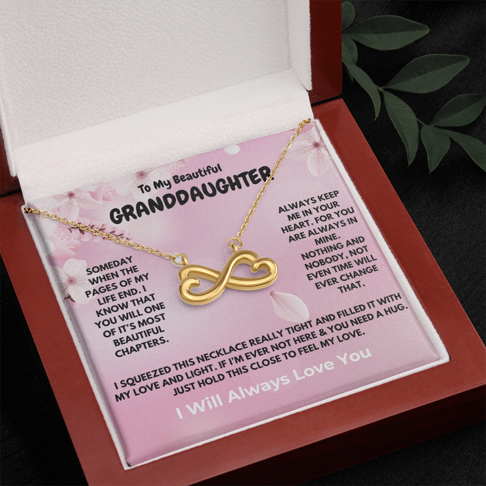 To My Beautiful Granddaughter -Endless Love