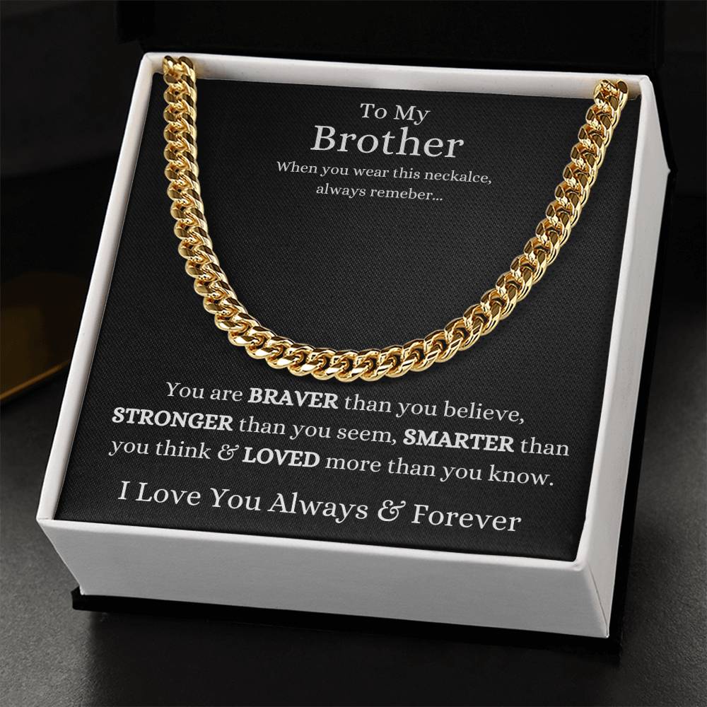 To My Brother Cuban Link Chain Necklace- From Sibling