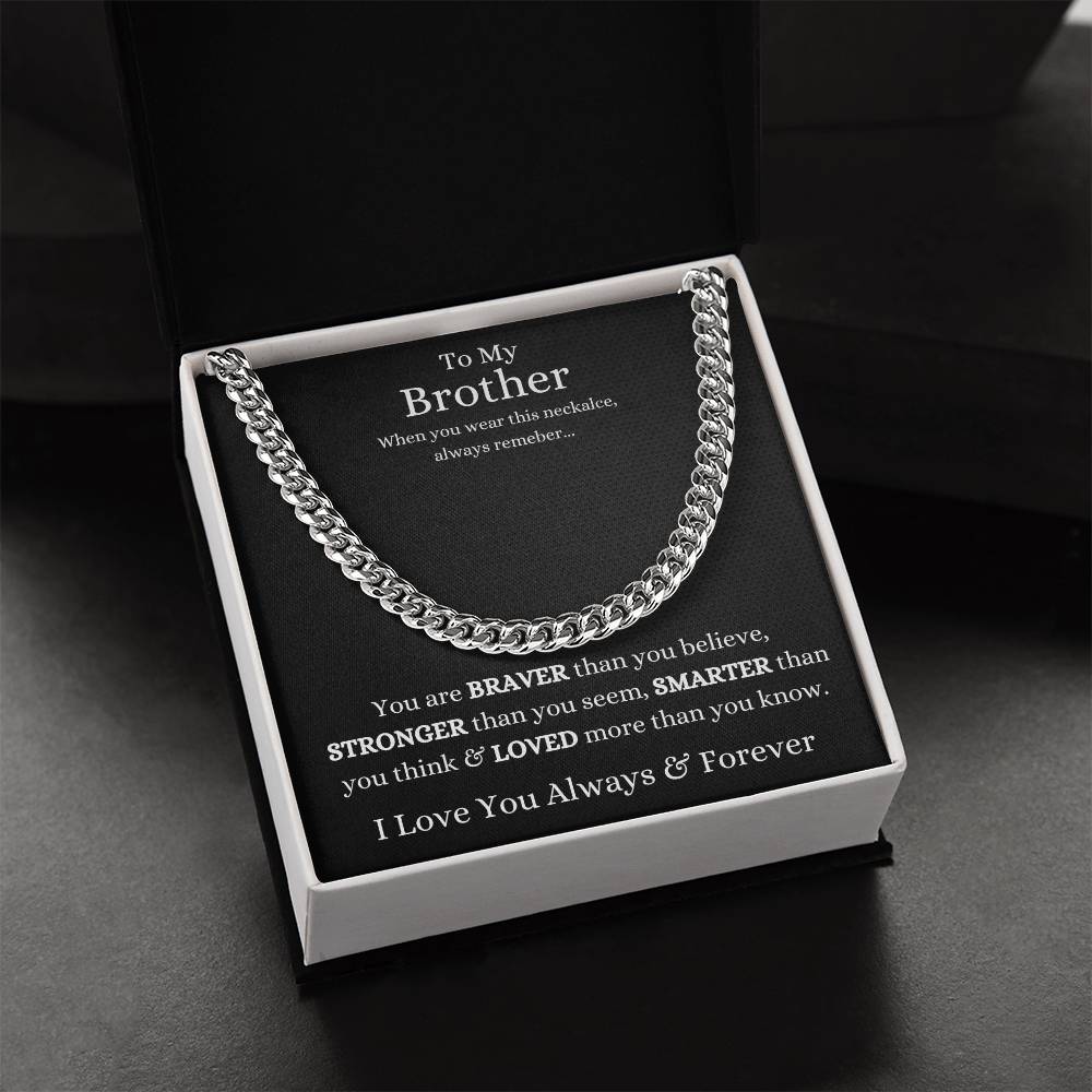 To My Brother Cuban Link Chain Necklace- From Sibling