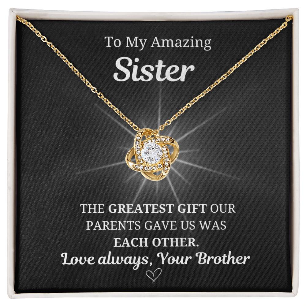 To My Sister Love Knot Necklace- From Brother