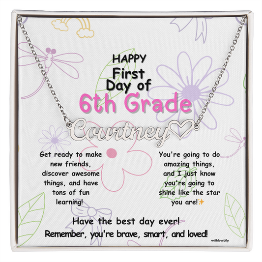 First Day of 6th Grade – Personalized Name Necklace ✨