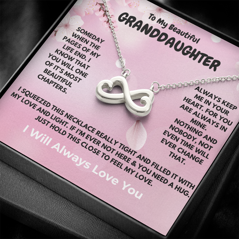 To My Beautiful Granddaughter -Endless Love