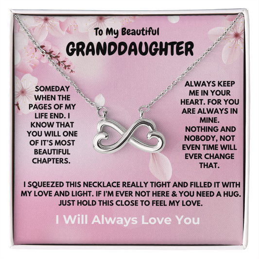 To My Beautiful Granddaughter -Endless Love